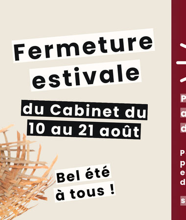 Fermeture estivale